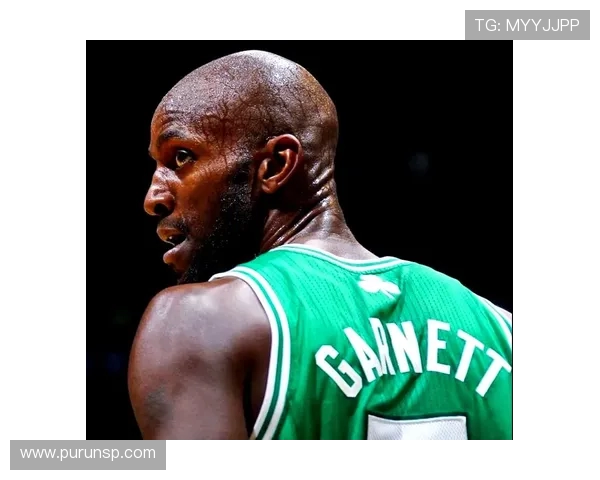 凯文·加内特：从激情四射的球场到传奇人生的转变与影响力